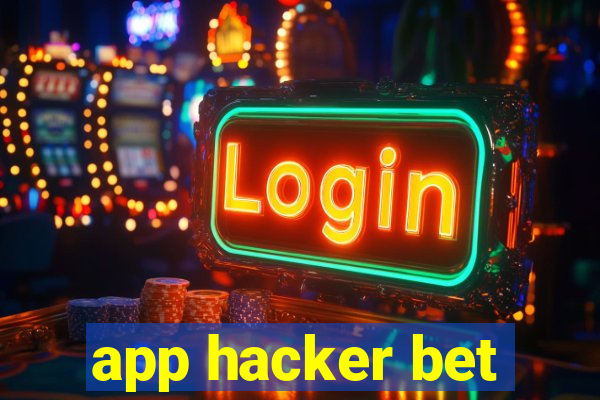 app hacker bet